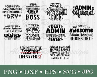 Administrative Professionals Day SVG PNG Jpg DXF Eps 10 File Bundle, Admin Assistant Cut File For Cricut, Silhouette, Sublimation Shirt