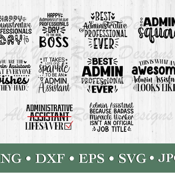 Administrative Professionals Day SVG PNG Jpg DXF Eps 10 File Bundle, Admin Assistant Cut File For Cricut, Silhouette, Sublimation Shirt