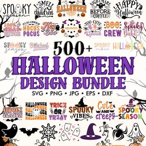 May include: A digital collection of over 500 Halloween-themed graphic designs featuring ghosts, pumpkins, witches, bats, and skeletons. The text includes phrases like Spooky Season, Trick or Treat, and Hocus Pocus in various fonts and colors.