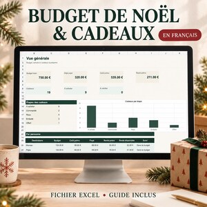 May include: A computer monitor displaying a digital spreadsheet titled BUDGET DE NOËL & CADEAUX EN FRANÇAIS. The screen shows financial data, including a total budget of 750.00 €, gift tracking tables, and a bar chart labeled Cadeaux par étape.