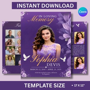 Peut inclure: Un modèle de programme funéraire violet de 17 x 11 pouces avec le texte In Loving Memory, Sophia Devis, et les dates 12 mars 2000 – 25 avril 2025. Le design comprend des accents floraux, des colombes blanches et des emplacements photo.