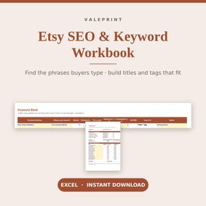 May include: A digital workbook titled VALEPRINT Etsy SEO & Keyword Workbook with a light background and brown text. It includes a Keyword Bank spreadsheet layout and a Tag System table for organizing search phrases, titles, and tags for listings.