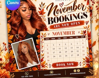 May include: A promotional flyer for November bookings featuring a person with long auburn hair, autumn leaf graphics, and a calendar grid. Text includes "November Bookings Are Now Open," "Book Now," and placeholders for business contact details.