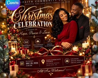May include: A Christmas celebration flyer for Faith Community Church featuring a couple, gold and red holiday decor, and text including Sunday Dec 20, 2026, 11:00 AM, Alice Community Church, 123 Faith Avenue, Your City, NY, and All Are Welcome.
