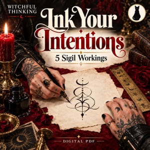 Puede incluir: Un PDF digital titulado Ink Your Intentions 5 Sigil Workings que muestra una pluma estilográfica escribiendo un sigilo geométrico negro sobre pergamino. Incluye una vela roja, un tintero, una regla de latón y un logo de gato negro.