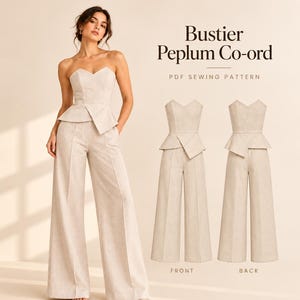 May include: A beige bustier peplum co-ord PDF sewing pattern featuring a strapless sweetheart neckline top with an asymmetrical peplum waist and wide-leg trousers. The image displays the garment on a model and as front and back technical sketches.
