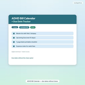 May include: A digital ADHD Bill Calendar and Due Date Tracker document featuring a dark teal header with white text. It lists seven sheets, a printable PDF, and includes sections for a master list, upcoming due dates, a checklist, and expense notes.