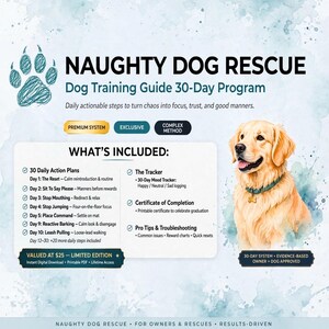 Op de afbeelding: Een digitale hondentrainingsgids getiteld Naughty Dog Rescue 30-Day Program met een illustratie van een golden retriever. Het document bevat 30 dagelijkse actieplannen, een stemmingsmeter, een certificaat van voltooiing en professionele tips.