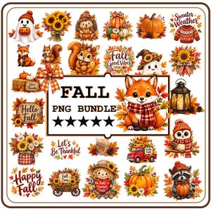 May include: A digital collection of fall-themed illustrations featuring a fox, pumpkins, sunflowers, a ghost, a hedgehog, a squirrel, an owl, a raccoon, a red truck, and a scarecrow, with text including FALL PNG BUNDLE, Sweater Weather, and Hello Fall.