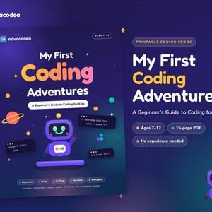 May include: A printable coding ebook titled My First Coding Adventures, A Beginner's Guide to Coding for Kids. The cover features a purple robot, space elements, and code snippets on a dark blue background. It includes details like Ages 7-12.