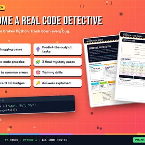 K&ouml;nnte beinhalten: Ein druckbares PDF-Lernset mit dem Titel Become a Real Code Detective, das 20 Debugging-F&auml;lle, &Uuml;bungen zur Code-Korrektur, einen Leitfaden f&uuml;r h&auml;ufige Fehler, eine Punktetabelle, 8 Abzeichen, Vorhersageaufgaben und 3 R&auml;tself&auml;lle enth&auml;lt.