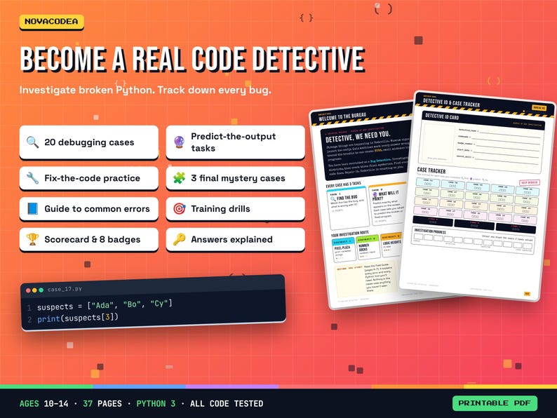 K&ouml;nnte beinhalten: Ein druckbares PDF-Lernset mit dem Titel Become a Real Code Detective, das 20 Debugging-F&auml;lle, &Uuml;bungen zur Code-Korrektur, einen Leitfaden f&uuml;r h&auml;ufige Fehler, eine Punktetabelle, 8 Abzeichen, Vorhersageaufgaben und 3 R&auml;tself&auml;lle enth&auml;lt.