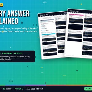 K&ouml;nnte beinhalten: Eine digitale Bildungsressource mit dem Titel Every Answer Explained, die zwei Seiten mit Anleitungen zur Fehlerbehebung f&uuml;r Python 3-Code enth&auml;lt. Das Dokument umfasst Fehlerzeilen, Fehlertypen, Erkl&auml;rungen und korrigierte Code-Snippets.