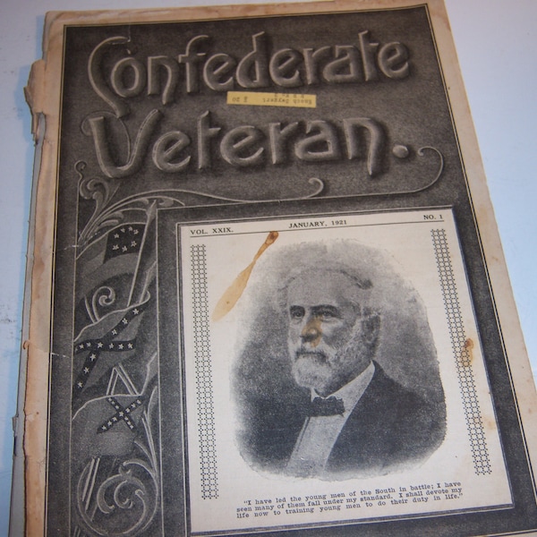 January 1921 Confederate Veteran General Robert E Lee Nashville Tenn Magazine Vol XIX No 1