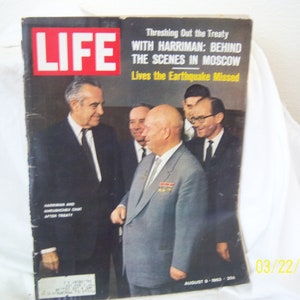 August 9, 1963 Life Magazine Harriman Khruschev Treaty Moscow