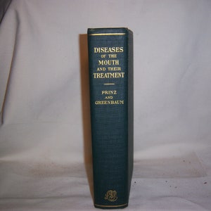 1942 Diseases of the Mouth and Their Treatment Prince and Greenbaum REPRINT Medical Book Lea & Febiger Philadelphia