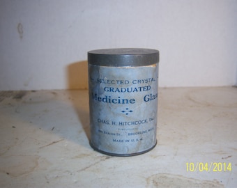 1920's Chas Hitchcock 999 beacon St Brookline, Mass Gradualted Medicine Glass 2 7/8" metal  tin