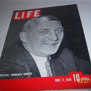 June 17, 1940 LIFE Industrial Commander Knudsen WWII Magazine