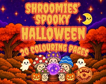 Shroomies' Spooky Halloween Coloring Pages - 20 Cute & Spooky Printable Coloring Pages, Digital Download
