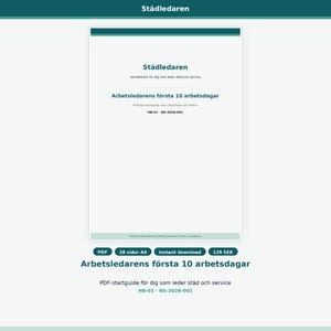 May include: A digital document titled Stäledaren, featuring the subtitle Arbetsledarens första 10 arbetsdagar, which translates to The Cleaning Leader's First 10 Workdays. This guide includes checklists and templates for cleaning and service managers.