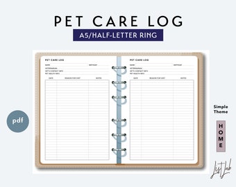 May include: A printable pet care log template in a simple theme. The template is designed for a half-letter or A5 size ring binder. The template includes sections for pet name, birthday, veterinarian information, vet's contact information, pet health information, date, reason for visit, and notes.