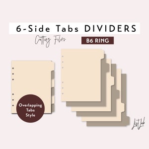 B6 Tamaño del anillo 6 Divisores de pestañas LATERALES - Estilo de pestañas superpuestas - Conjunto de archivos de troquelado - svg, png, pdf / planificador diy