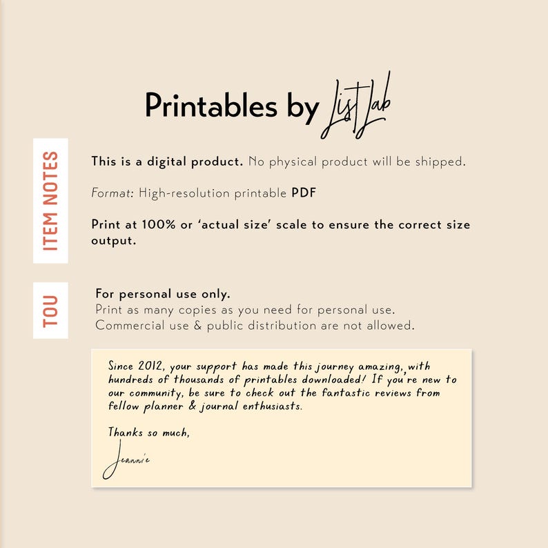 May include: A printable digital product for personal use. The text reads "Printables by Just Lab" and includes information about the product being a digital download, the format being a high-resolution PDF, and instructions to print at 100% or actual size. The text also states that the product is for personal use only and commercial use or public distribution is not allowed. The text ends with a thank you message from the creator.