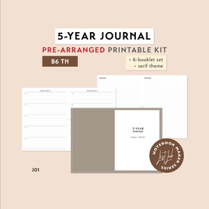 B6 TN 5-YEAR JOURNAL Notebook Pre-arranged Printable Kit | Traveler's Notebook Insert Set | Diary Insert, Quick Journaling, 5-Year Log