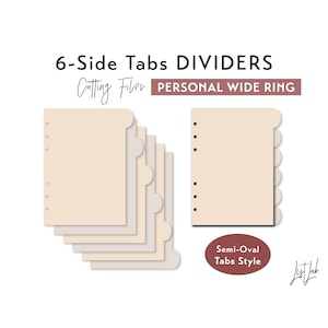 SEMI-OVAL 6-Side Tab Dividers for PERSONAL Wide Ring Planner – Die Cutting Files Set - svg, png, pdf | diy planner | Rounded Tabs