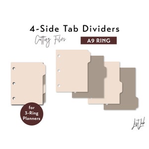 May include: Four-sided tab dividers for A9 ring planners. The dividers are beige with brown tabs and are designed for 3-ring planners. The image includes the text "4-Side Tab Dividers", "Cutting Files", "A9 RING", "for 3-Ring Planners", and "List Lab".