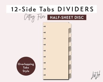 Half-Sheet / Skinny Classic Disc 12 SIDE TAB DIVIDERS Discbound Planner Cutting Files Set - Overlapping Tabs - svg, png, pdf | diy planner