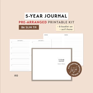B6 SLIM TN 5-YEAR Journal Notebook Pre-arranged Printable Kit | Traveler's Notebook Insert Set | Diary Insert, Quick Journaling, 5-Year Log