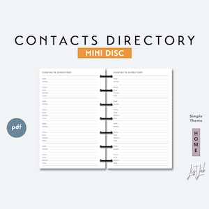 May include: A printable contacts directory template for a mini disc planner. The template has a simple design with black text on a white background. The text "CONTACTS DIRECTORY" is at the top of the page. The template includes fields for name, address, phone, email, website, and notes.