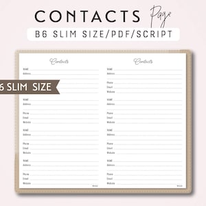 May include: A beige TN B6 Slim Size contacts page with the words "CONTACTS Page" at the top. The page is divided into two columns with fields for name, address, phone, email, and website. The text "B6 SLIM SIZE/PDF/SCRIPT" is also visible.