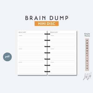May include: A printable brain dump planner with the title "Brain Dump Mini Disc" and the words "Simple Theme" and "Productivity" on the right side of the page. The planner has a black and white design with lines for writing.