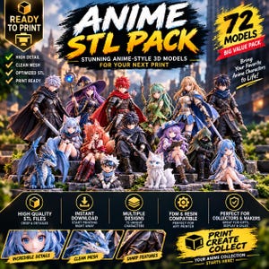 Peut inclure: Une collection numérique de 72 modèles 3D de style anime pour l'impression 3D, représentant divers personnages et créatures. L'image affiche du texte incluant ANIME STL PACK, 72 MODELS et PRINT CREATE COLLECT, ainsi que des icônes de détail.