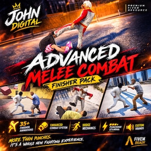 May include: A digital promotional graphic for a video game mod titled Advanced Melee Combat Finisher Pack by John Digital. It features multiple scenes of characters engaged in hand-to-hand combat, including kicks and punches, with text overlays highlighting 35+ finisher animations, an enhanced combat system, dodge mechanics, punching stamina, and custom sounds.