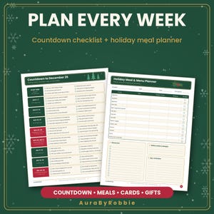 May include: Two printable planner sheets set against a dark green background with white snowflakes. One sheet is a Countdown to December 25 checklist, and the other is a Holiday Meal & Menu Planner with sections for grocery lists and dietary needs.