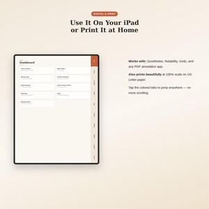 May include: A digital planner dashboard interface with a sidebar featuring colored tabs for navigation. Text reads: Use It On Your iPad or Print It at Home. Works with: GoodNotes, Notability, Xodo, and any PDF annotation app. Prints on US Letter paper.
