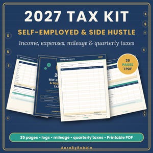 May include: A 2027 tax kit for self-employed individuals and side hustles, presented as a 35-page printable PDF. The kit includes templates for tracking income, expenses, mileage, and quarterly taxes, featuring a dark blue background with gold text.
