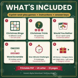 May include: A digital collection of 6 printable Christmas games including Bingo, Trivia, Would You Rather, Word Scramble, One-Minute Challenges, and gift games. The set includes instructions and answer keys in a 22-page US Letter size PDF format.