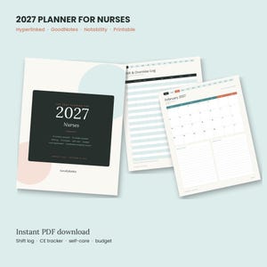 May include: A 2027 digital planner for nurses featuring a dark cover with white text, a shift and overtime log page, and a February 2027 calendar page. The planner includes monthly and weekly spreads, a shift log, CE tracker, self-care, and budget sections.