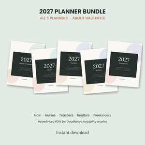 May include: A digital 2027 planner bundle featuring five distinct covers with black rectangular centers, white backgrounds, and pastel circular accents. Text includes 2027 Planner Bundle, All 5 Planners, About Half Price, and specific titles.