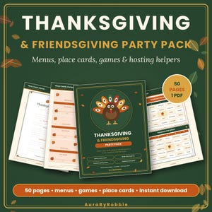 May include: A Thanksgiving and Friendsgiving party pack featuring 50 pages in one PDF. The set includes menus, place cards, games, and hosting helpers with a turkey graphic on a dark green background. Text includes 50 PAGES 1 PDF.