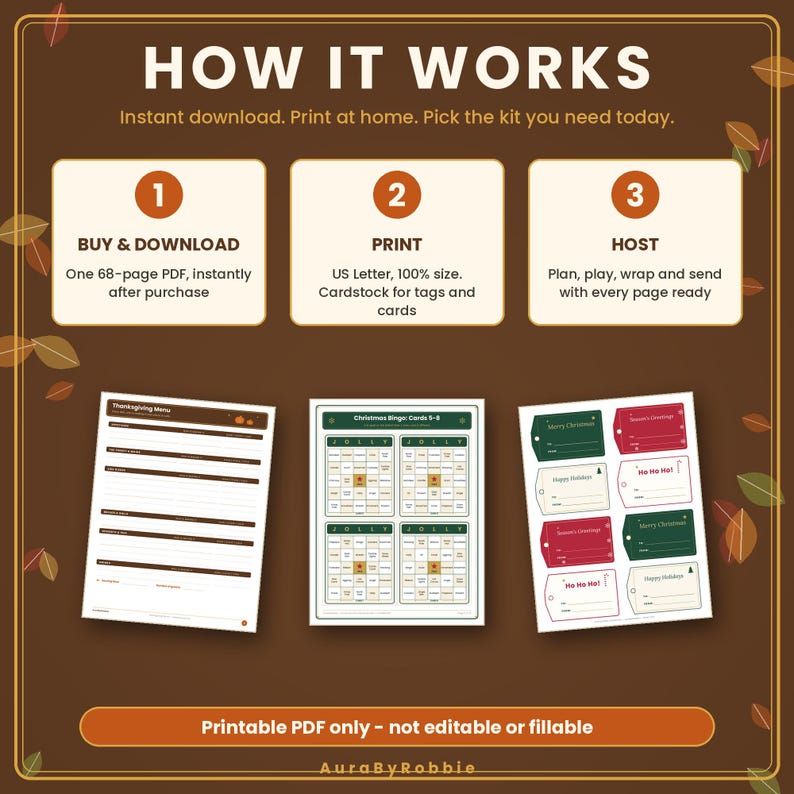 May include: A digital instructional graphic titled HOW IT WORKS with three steps: 1. BUY & DOWNLOAD, 2. PRINT, 3. HOST. It displays a 68-page PDF, US Letter size, featuring a Thanksgiving menu, Christmas bingo cards, and holiday gift tags.