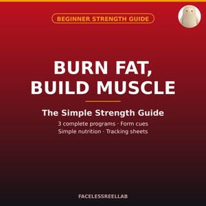 Guide pour brûler les graisses et développer ses muscles | Ebook d'entraînement musculaire pour débutants | 3 programmes d'entraînement et un plan nutritionnel (PDF)