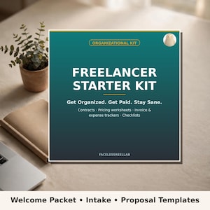 Peut inclure: Un graphique numérique carré intitulé Freelancer Starter Kit avec un fond dégradé bleu-vert. Le texte inclut Organizational Kit, Get Organized. Get Paid. Stay Sane., Contracts, Pricing worksheets, Invoice & expense trackers, Checklists, et Facelessreellab.