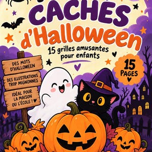 以下が含まれることがあります： ハロウィンの言葉探しブックの表紙。大きなオレンジ色のジャック・オー・ランタン、白いお化け、紫色の魔女の帽子をかぶった黒猫が描かれています。紫色の背景には満月、コウモリ、そして「MOTS CACHÉS d'Halloween」という文字がデザインされています。