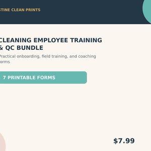 Può includere: Un documento digitale intitolato Cleaning Employee Training & QC Bundle di Pristine Clean Prints. Il testo include Practical onboarding, field training, and coaching forms, con un pulsante verde acqua 7 Printable Forms su sfondo color crema.