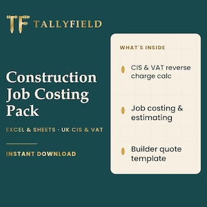Op de afbeelding: Een donkerblauwgroen digitaal document getiteld Construction Job Costing Pack van Tallyfield. Het bevat een lijst met inhoud zoals CIS & VAT reverse charge calc, job costing & estimating, en builder quote template voor Excel & Sheets, UK CIS & VAT.